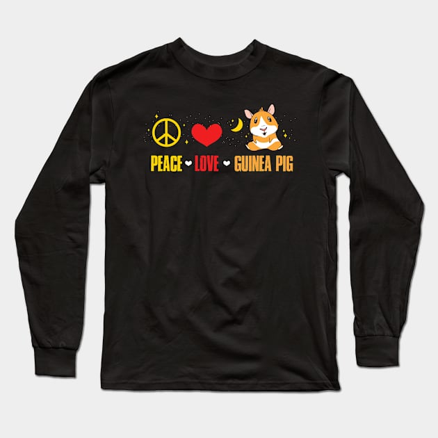 Peace Love Guinea Pig Funny Guinea Pig Gift Long Sleeve T-Shirt by CatRobot